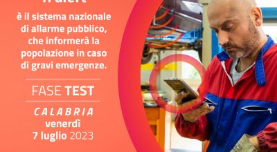 Al via It-alert, il sistema di allarme pubblico per le emergenze: in Calabria il test è previsto venerdì 7 luglio alle ore 12